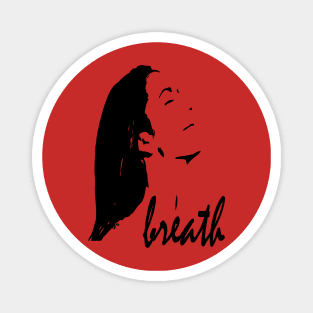 breath tshirt Magnet